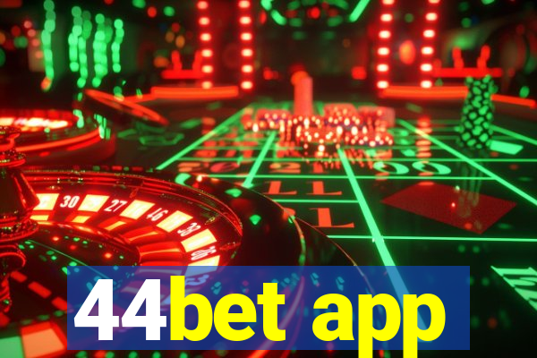 44bet app